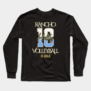 Holly #18 Rancho VB (15 Gold) - Black Long Sleeve T-Shirt